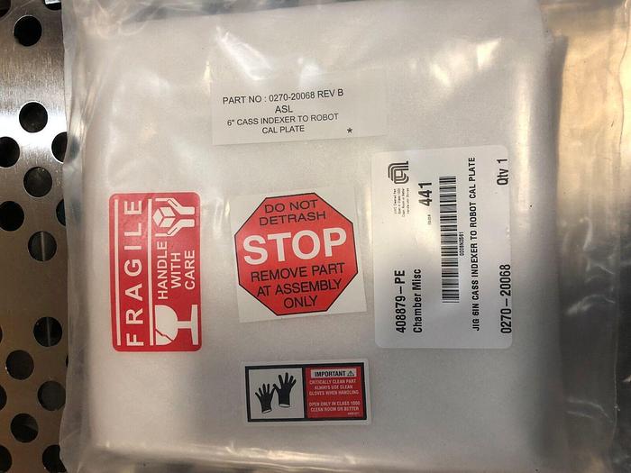 AMAT 408879-PE JIO 6IN CASS INDEXER TO ROBOT CAL PLATE